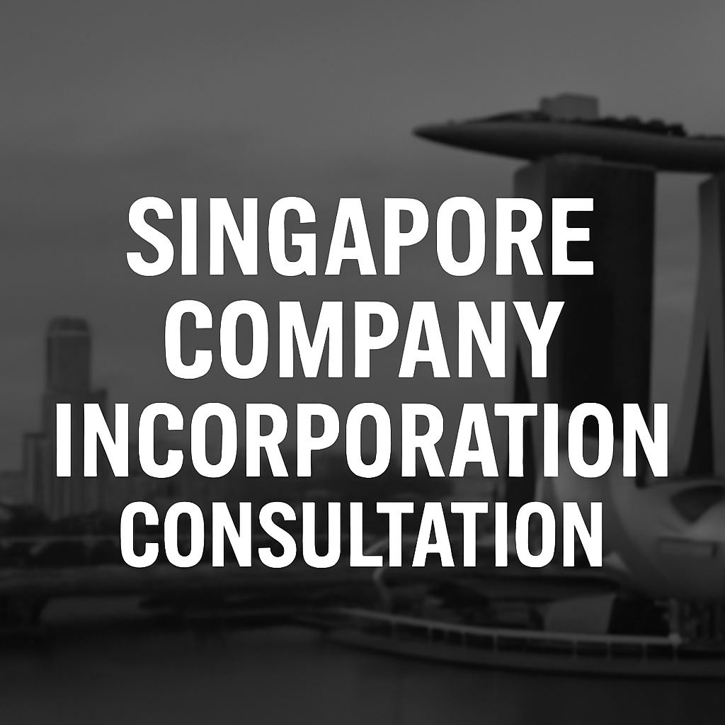 Singapore Company Incorporation Consulting Service
